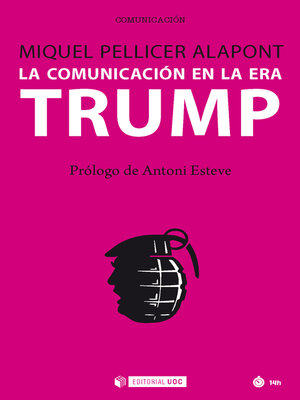 cover image of La comunicación en la era Trump